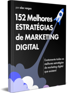 152 Melhores Estratégias de Marketing Digital