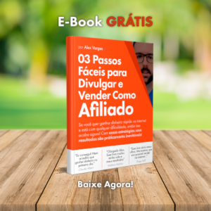 03 Passos Mais Fáceis para Divulgar e Vender Como AFILIADO