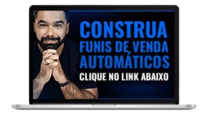 Webnário: Construa Funis de Vendas Automáticos e Venda com Tráfego Pago